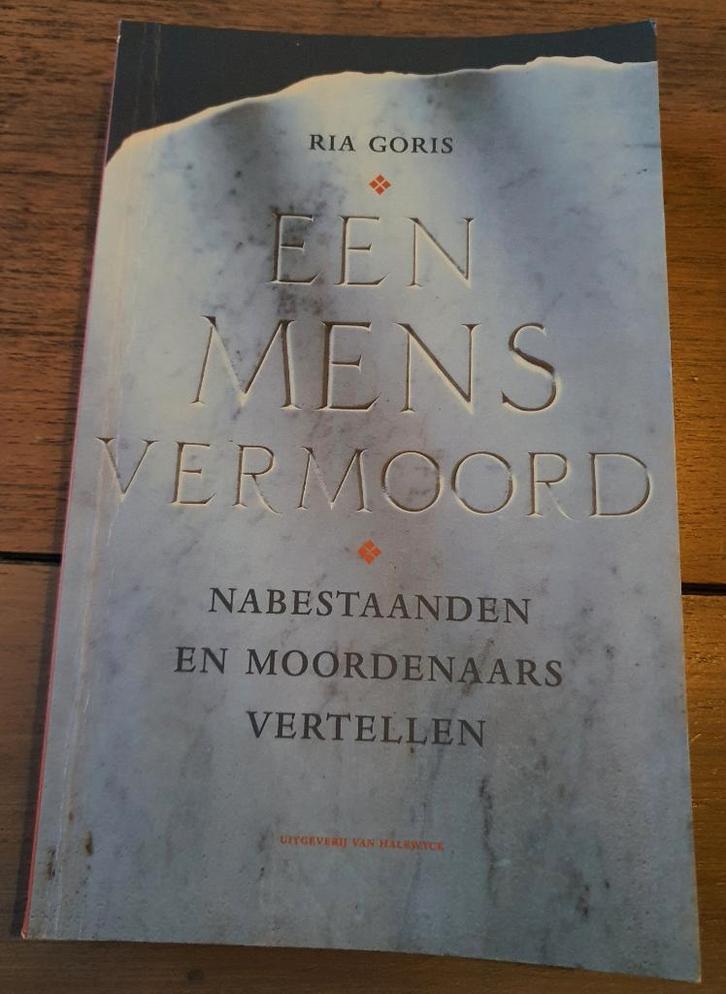 Ria Goris – Een mens vermoord, Boeken, Politiek en Maatschappij, Zo goed als nieuw, Maatschappij en Samenleving, Nederland, Ophalen of Verzenden