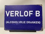 Verlof B, metalen tekstbord (Old Look), Www.pand50.nl, Nieuw, Ophalen of Verzenden, Info@pand50.nl