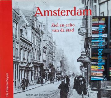 Simon van Blokland; Amsterdam, ziel en echo van de stad beschikbaar voor biedingen