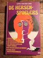 De hersenspoelers  -  Sipke van der Land, Boeken, Ophalen of Verzenden, Gelezen