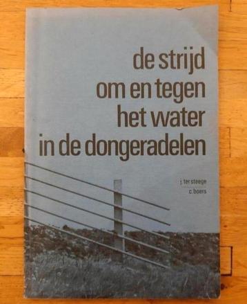 De strijd om en tegen het water in de dongeradelen
Geschiede beschikbaar voor biedingen