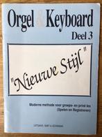 Smit, Orgel & keyboard “nieuwe stijl” deel 3, Muziek en Instrumenten, Bladmuziek, Les of Cursus, Ophalen of Verzenden, Zo goed als nieuw