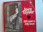 Joey dyser 7inch 100 years my love, Cd's en Dvd's, Vinyl Singles, Ophalen of Verzenden, Zo goed als nieuw, Pop