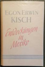 Kisch - Entdeckungen in Mexiko, Boeken, Reisverhalen, Gelezen, Ophalen of Verzenden, Midden-Amerika