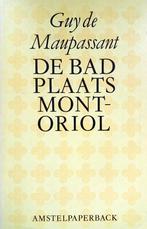 Guy de Maupassant - De badplaats Mont-Oriol, Ophalen of Verzenden, Gelezen, Europa overig