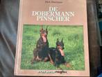 De Dobermann Pinscher - Boek over hondenras, Boeken, Ophalen of Verzenden