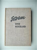 STORM OVER NEDERLAND MET ECHTE FOTO S EN LINNEN KAFT, 20e eeuw of later, Verzenden, Go Verburg, Zo goed als nieuw