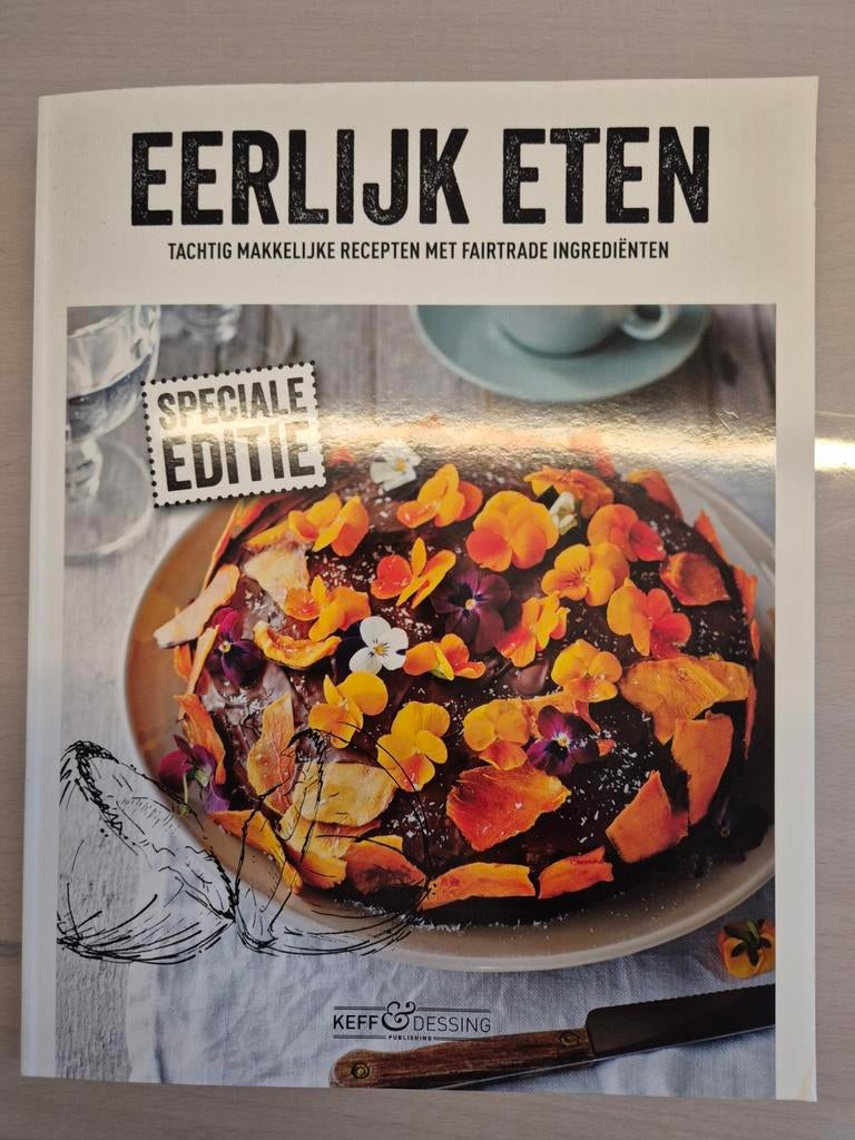 Eerlijk Eten 80 recepten kookboek Keff en Dessing, Ophalen of Verzenden, Zo goed als nieuw