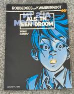 Robbedoes en Kwabbernoot nr.46 (d) Als in een droom, Boeken, Stripboeken, Eén stripboek, Nieuw, Ophalen of Verzenden, Tome & Janry