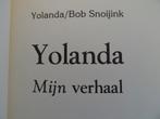 Yolanda Mijn verhaal De Eper incestaffaire Yolanda Snoijink, 20e eeuw of later, Yolanda/Bob Snoijink, Ophalen of Verzenden, Zo goed als nieuw