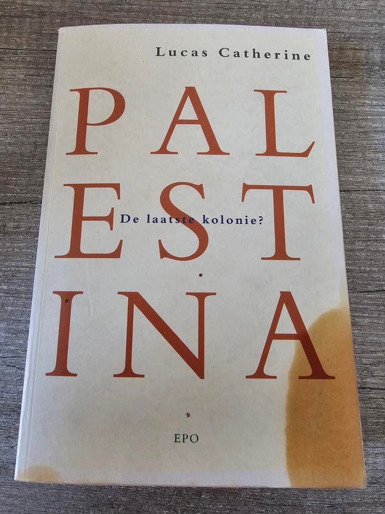 Palestina: De laatste kolonie? - Lucas Catherine, Ophalen of Verzenden, Gelezen, Lucas Catherine