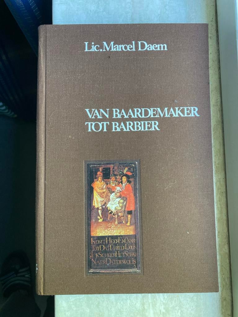Van Baardemaker tot Barbier - Lic. Marcel Daem, Ophalen of Verzenden, Zo goed als nieuw, België
