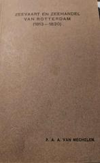 Scheepvaart / Zeevaart en zeehandel van Rotterdam 1813-1830, Ophalen of Verzenden, Gebruikt, Motorboot, Boek of Tijdschrift