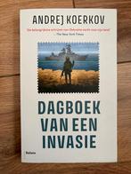 Andrej Koerkov - Dagboek van een Invasie, Europa, Ophalen of Verzenden, Andrej Koerkov, 20e eeuw of later