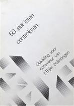 OPLEIDING VOOR CONTROLEUR VAN ’S RIJKS BELASTINGEN 1936-1986, 20e eeuw of later, Drs. L.A. Peeperkorn-van Donselaar, Nieuw, Ophalen of Verzenden