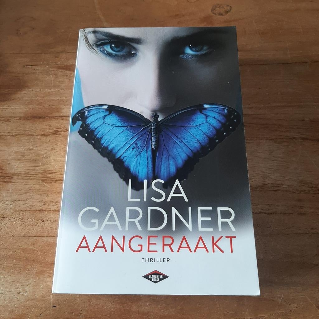 Lisa Gardner - Aangeraakt, Ophalen of Verzenden, Gelezen, Lisa Gardner