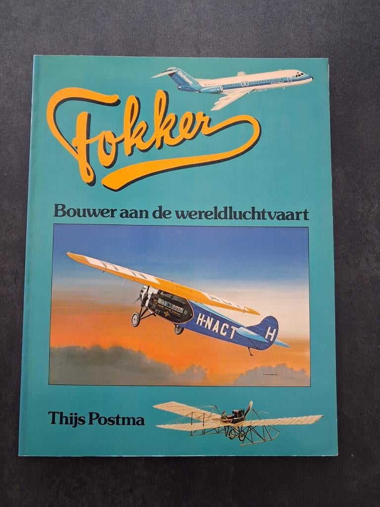 Fokker: Bouwer aan de wereldluchtvaart - Thijs Postma, Ophalen of Verzenden, Gelezen, Thijs Postma, Vliegtuig