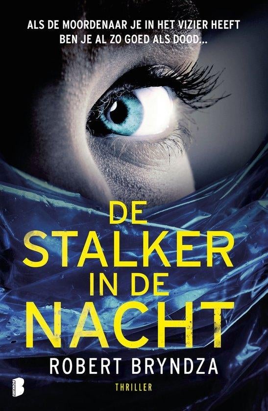 Robert Bryndza: De stalker in de nacht, Boeken, Thrillers, Ophalen of Verzenden, Gelezen