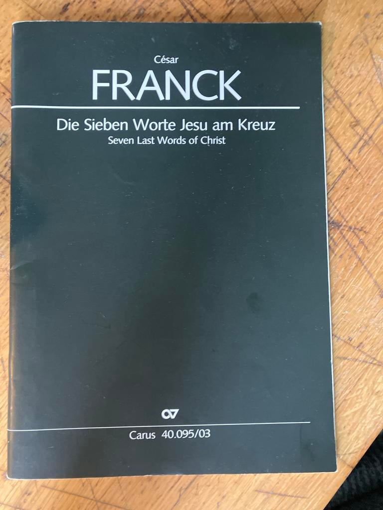 César Franck - Die Sieben Worte Jesu am Kreuz, Ophalen of Verzenden, Zo goed als nieuw, Artiest of Componist, Piano
