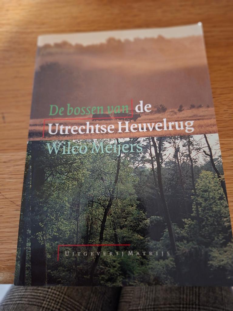 Wilco Meijers, de bossen van de Utrechtse Heuvelrug, Ophalen of Verzenden, Natuur algemeen