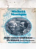 Michel & Monique ( 1979 ), Ophalen of Verzenden, Zo goed als nieuw, 12 inch, Levenslied of Smartlap