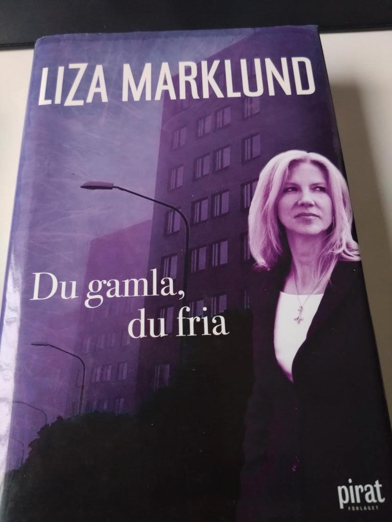 Du gamla, du fria - Liza Marklund #svenska/zweeds#, Ophalen of Verzenden, Zo goed als nieuw