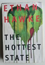 The Hottest State - Ethan Hawke, Ophalen of Verzenden, Gelezen, Fictie