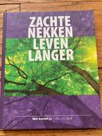 Boek Zachte nekken leven langer, Soft necks live longer, Ophalen of Verzenden, Nieuw, J. A. Land