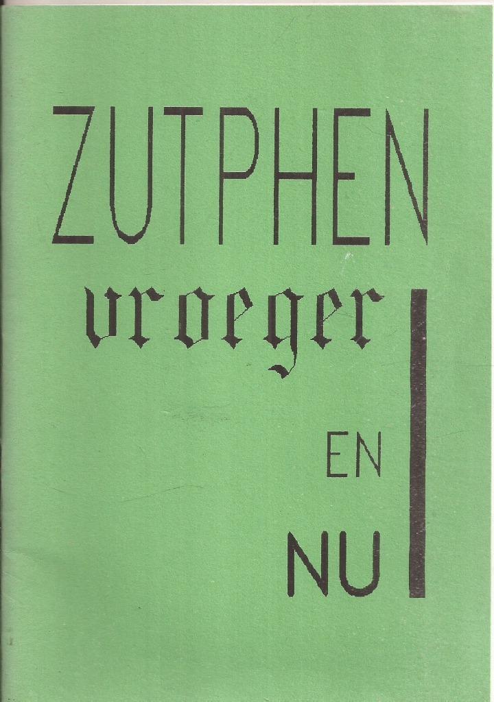 Lange, Anette de&Lian Leurissen - Zutphen vroeger en nu 1990, Boeken, Geschiedenis | Stad en Regio, Gelezen, Ophalen of Verzenden