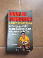 Door de pijngrens van Lance Armstrong paperback, Boeken, Ophalen of Verzenden, Gelezen, Sport