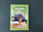 Anky Jacobse - Laat maar zien 9789001877132 nieuw, Boeken, Ophalen of Verzenden, Nieuw, Anky Jacobse; Jos van Onna