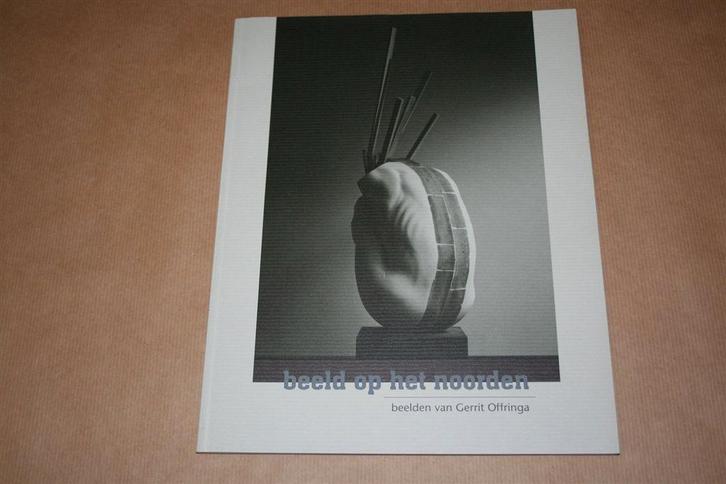 Beelden van Gerrit Offringa., Boeken, Kunst en Cultuur | Beeldend, Zo goed als nieuw, Beeldhouwkunst, Ophalen of Verzenden