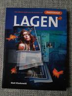 Boek Lagen -De Essentie Van Photoshop - Matt Kloskowski, Ophalen of Verzenden, Zo goed als nieuw