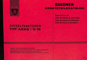 Güldner Ersatzteilliste Dieseltraktoren Type G 15/A2KS beschikbaar voor biedingen