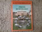De automobielen van Prins Bernhard / F Vrijaldenhoven (1997), Boeken, Auto's | Boeken, Overige merken, Ophalen of Verzenden, Zo goed als nieuw