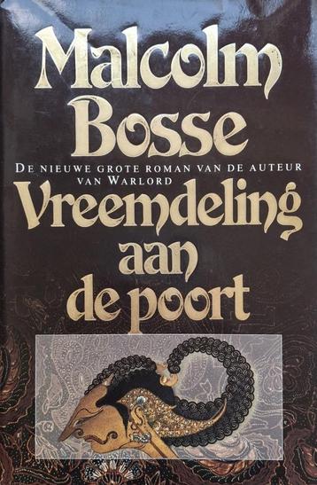 Malcolm Bosse - Vreemdeling aan de poort beschikbaar voor biedingen