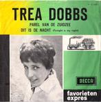 1963	Trea Dobbs		Parel Van De Zuidzee, Cd's en Dvd's, Nederlandstalig, 7 inch, Single, Verzenden