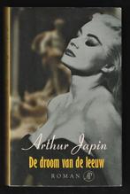 DE DROOM VAN DE LEEUW - Arthur Japin, Ophalen of Verzenden, Nieuw, Nederland