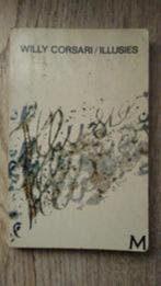 Illusies - Willy Corsari, Boeken, Literatuur, Zo goed als nieuw, Ophalen of Verzenden