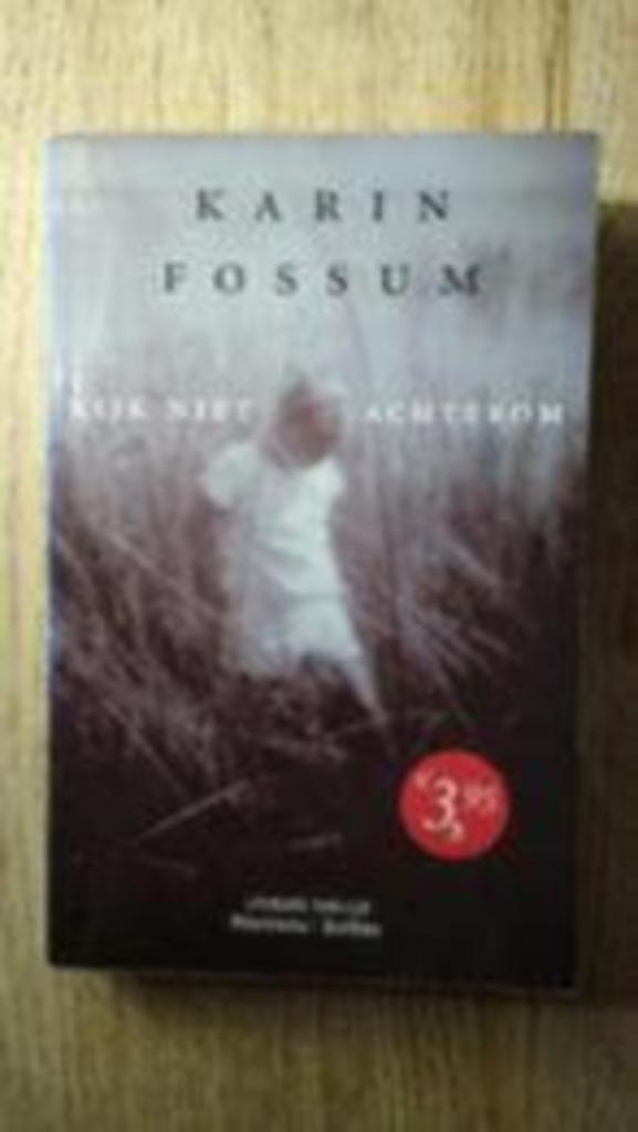 Kijk niet achterom - Karin fossum, Boeken, Thrillers, Zo goed als nieuw, Ophalen of Verzenden