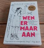 Wen er maar aan - Maike Meijer (overgang), Ophalen of Verzenden, Zo goed als nieuw, Maike Meijer