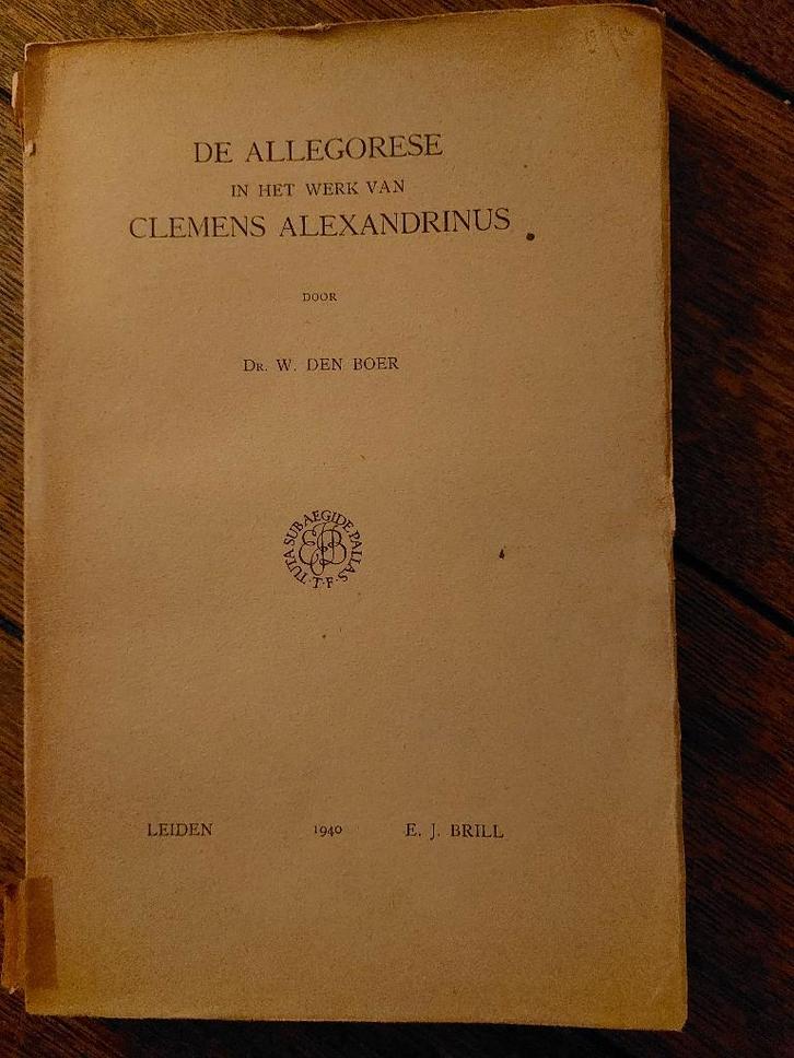 De allegorese in het werk van CLEMENS ALEXANDRINUS, Boeken, Wetenschap, Gelezen, Geesteswetenschap, Ophalen of Verzenden