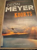Deon Meyer - Koorts, Boeken, Thrillers, Ophalen of Verzenden, Zo goed als nieuw, Deon Meyer