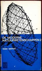 De moderne natuurwetenschappen - 3 boeken - Isaac Asimov, Ophalen of Verzenden, Gelezen, Isaac Asimov