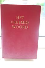 Het vreemde woord, Boeken, Studieboeken en Cursussen, Ophalen of Verzenden, Alpha, Gelezen, HBO