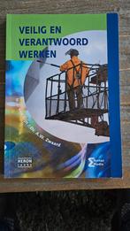 J. van Gijn - Veilig en verantwoord werken, J. van Gijn; A.W. Zwaard, Ophalen of Verzenden, Zo goed als nieuw, Nederlands