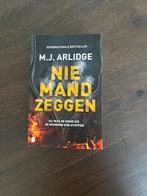 M.J. Arlidge - Niemand Zeggen - Thriller, Boeken, Thrillers, Ophalen of Verzenden, Zo goed als nieuw, Europa overig