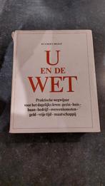U en de Wet - Praktische Wegwijzer, Ophalen of Verzenden, Gelezen, Reader's Digest