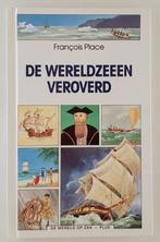 Place, Francois - De wereldzeeen veroverd / De wereld op zak, Boeken, Geschiedenis | Wereld, Gelezen, Verzenden