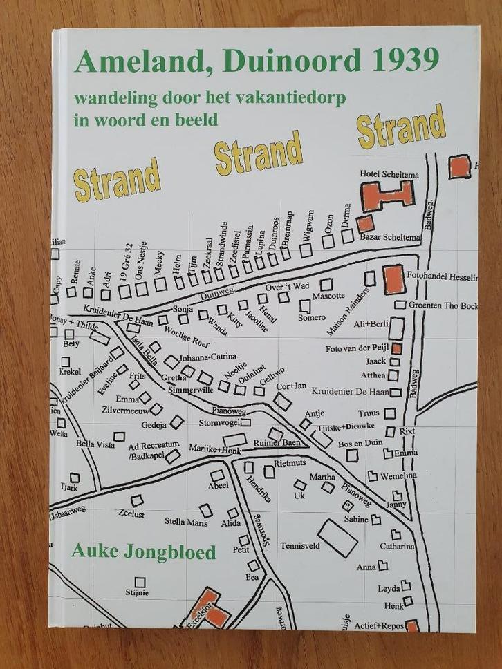 Ameland, Duinoord 1939, Boeken, Geschiedenis | Stad en Regio, Nieuw, 20e eeuw of later, Ophalen of Verzenden